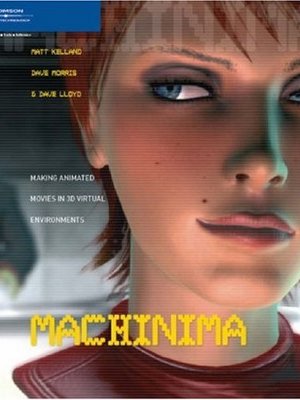 Book Review: Machinima by Matt Kelland, Dave Morris, and Dave Lloyd
